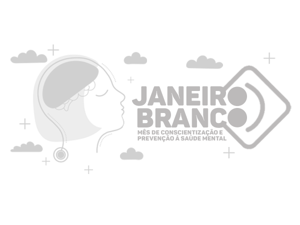 JANEIRO BRANCO 2020: PRECISAMOS FALAR SOBRE SAÚDE MENTAL